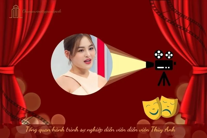 Tổng quan hành trình sự nghiệp diễn viên Thùy Anh