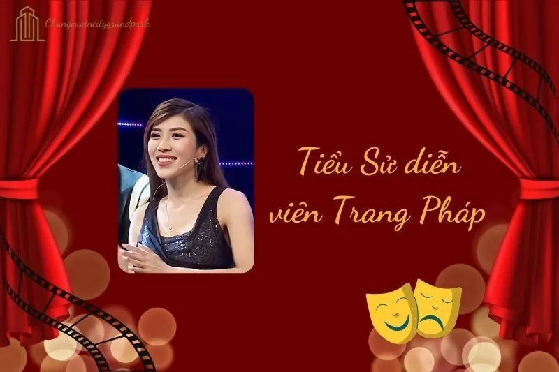 Tiểu sử diễn viên Trang Pháp 2025: Cuộc đời và sự nghiệp nổi bật