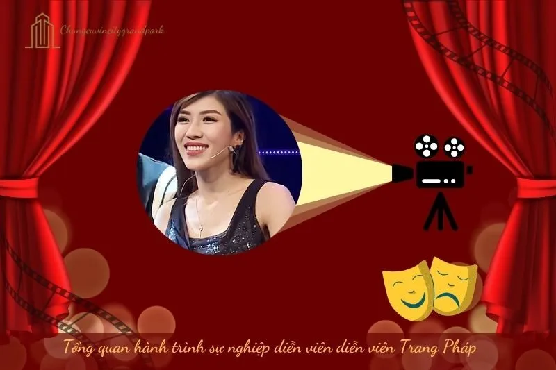 Tổng quan hành trình sự nghiệp diễn viên Trang Pháp