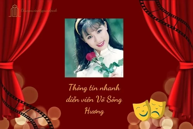 Thông tin nhanh diễn viên Võ Sông Hương