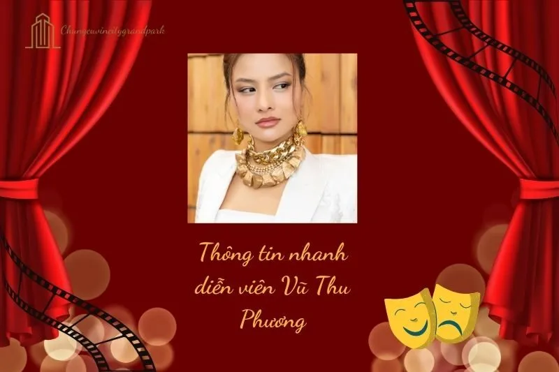 Thông tin nhanh diễn viên Vũ Thu Phương