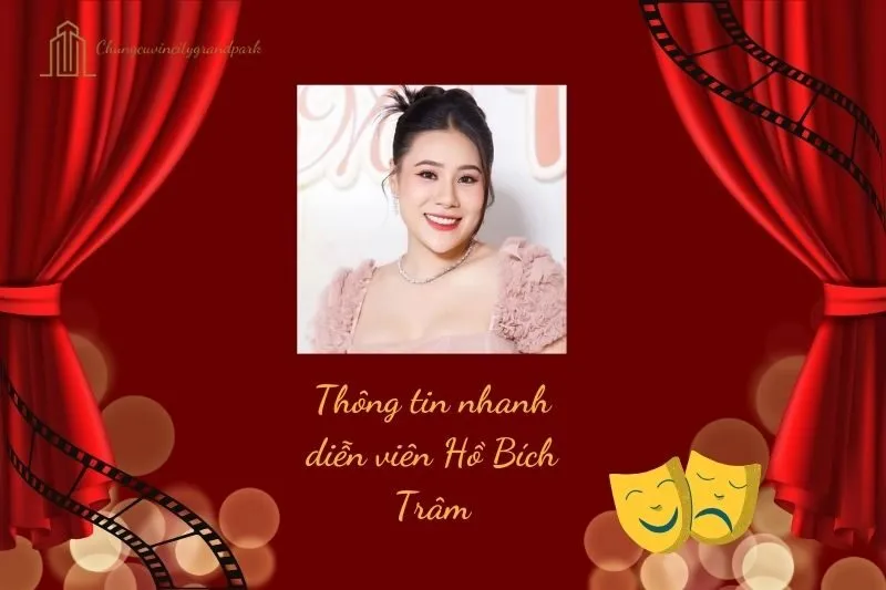 Thông tin nhanh về diễn viên Hồ Bích Trâm
