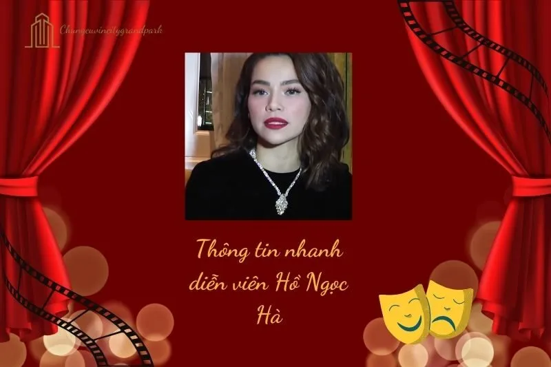 Thông tin nhanh về diễn viên Hồ Ngọc Hà