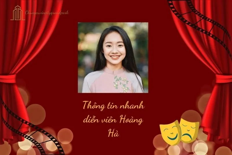 Thông tin nhanh về diễn viên Hoàng Hà
