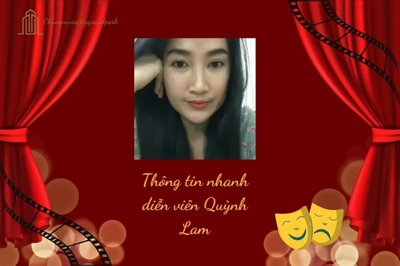 Thông tin nhanh về diễn viên Quỳnh Lam