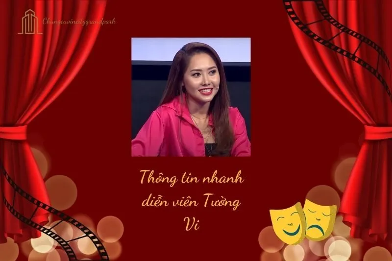 Thông tin nhanh về diễn viên Tường Vi