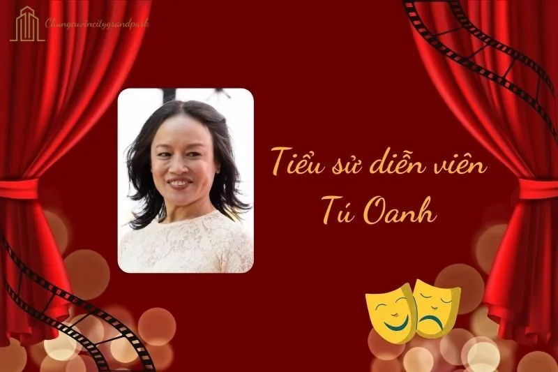 Tiểu sử diễn viên Tú Oanh 2025: Sự nghiệp, Đời tư và Vai diễn nổi bật