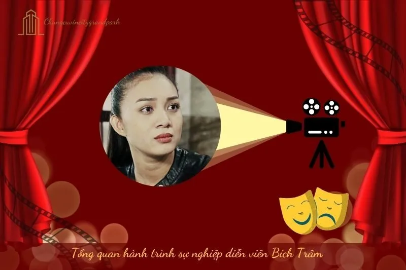 Tổng quan hành trình sự nghiệp diễn viên Bích Trâm