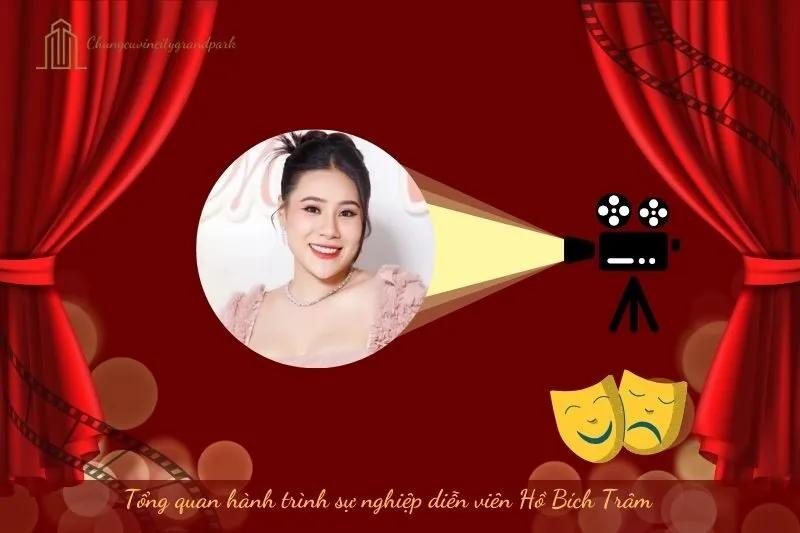 Tổng quan hành trình sự nghiệp diễn viên Hồ Bích Trâm