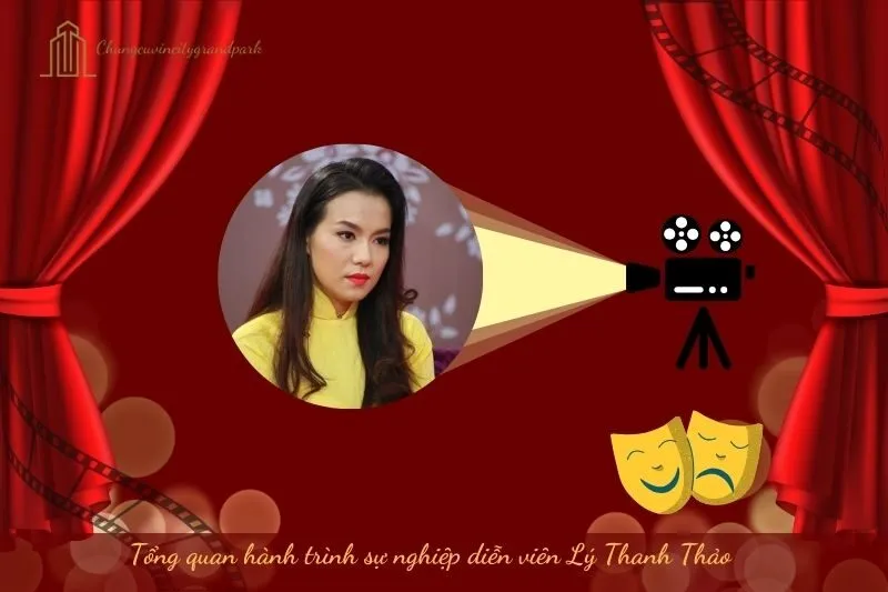 Tổng quan hành trình sự nghiệp diễn viên Lý Thanh Thảo