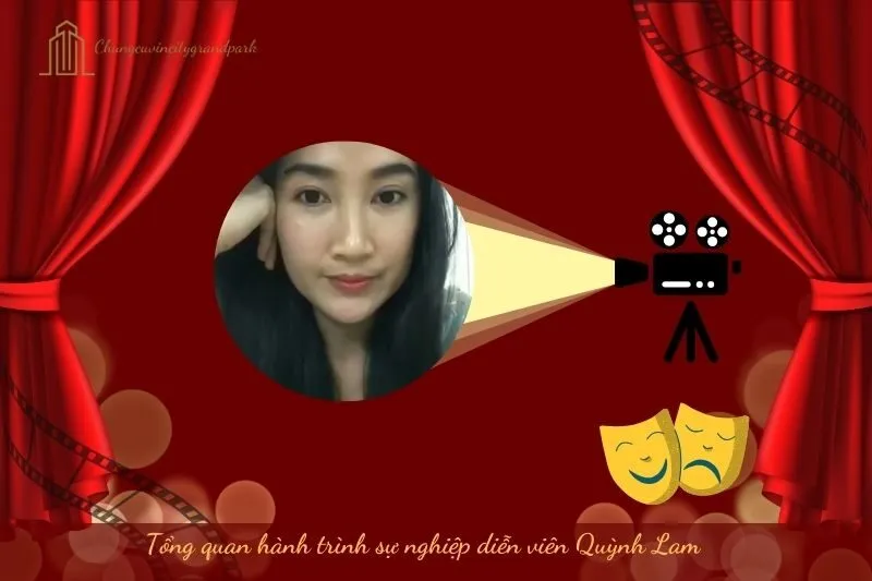 Tổng quan hành trình sự nghiệp diễn viên Quỳnh Lam