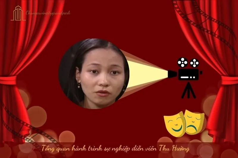 Tổng quan hành trình sự nghiệp diễn viên Thu Hường